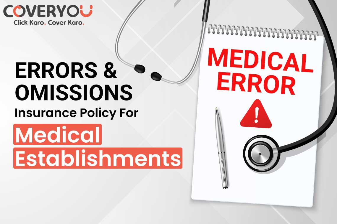 Errors Omissions Insurance Policy For Medical Establishments