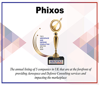 Phixos Top Aerospace And Defense Consulting Services In Uk 2023